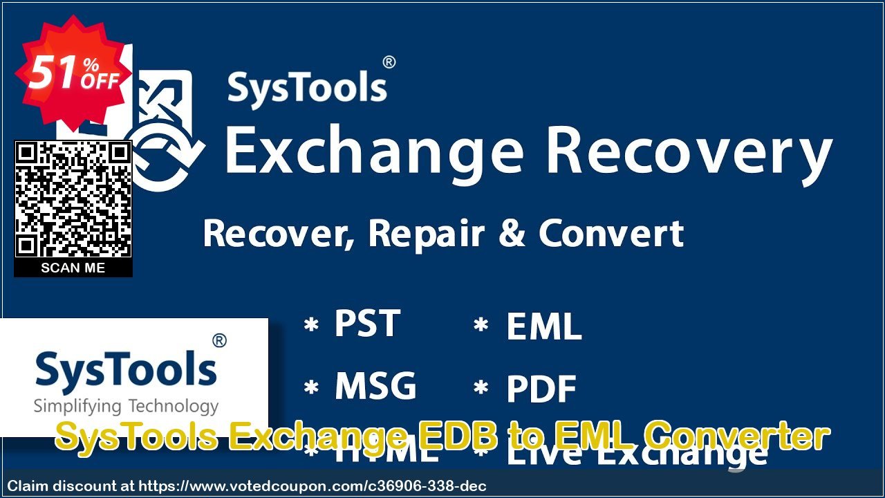 SysTools Exchange EDB to EML Converter Coupon, discount 50% OFF SysTools Exchange EDB to EML Converter, verified. Promotion: Awful sales code of SysTools Exchange EDB to EML Converter, tested & approved