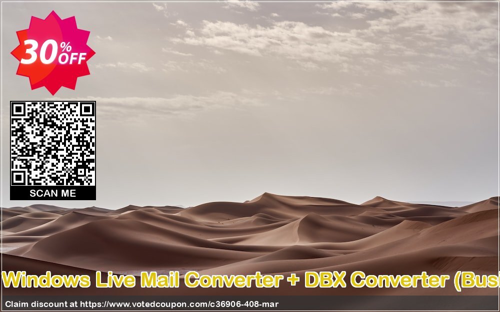 Bundle Offer - WINDOWS Live Mail Converter + DBX Converter, Business Plan  Coupon Code Apr 2024, 30% OFF - VotedCoupon