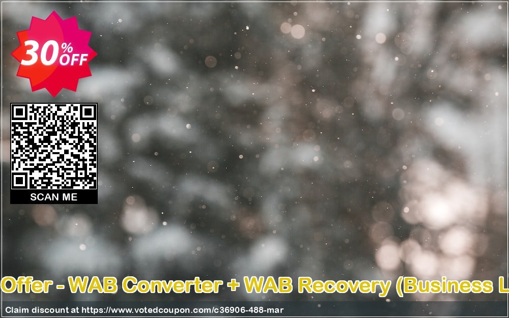 Bundle Offer - WAB Converter + WAB Recovery, Business Plan  Coupon Code Apr 2024, 30% OFF - VotedCoupon