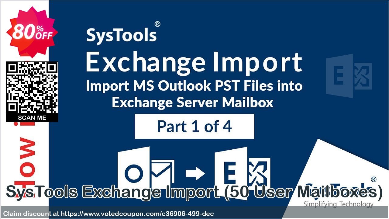 SysTools Exchange Import, 50 User Mailboxes  Coupon Code Apr 2024, 80% OFF - VotedCoupon