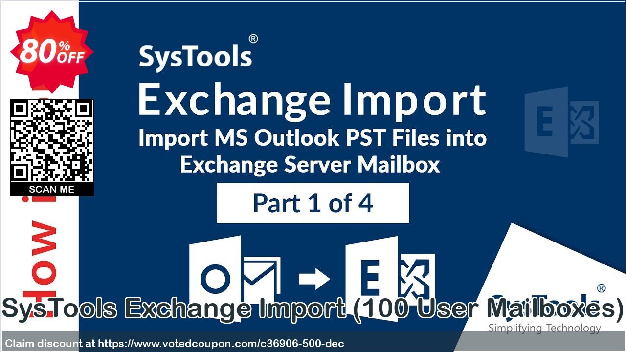 SysTools Exchange Import, 100 User Mailboxes  Coupon Code Apr 2024, 80% OFF - VotedCoupon