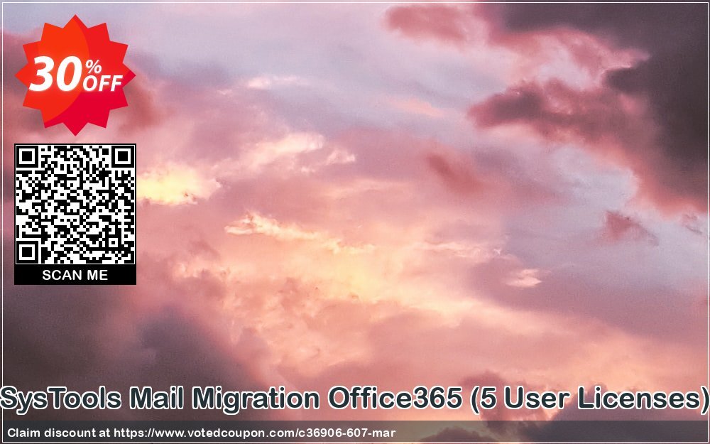 SysTools Mail Migration Office365, 5 User Plans  Coupon, discount SysTools coupon 36906. Promotion: 