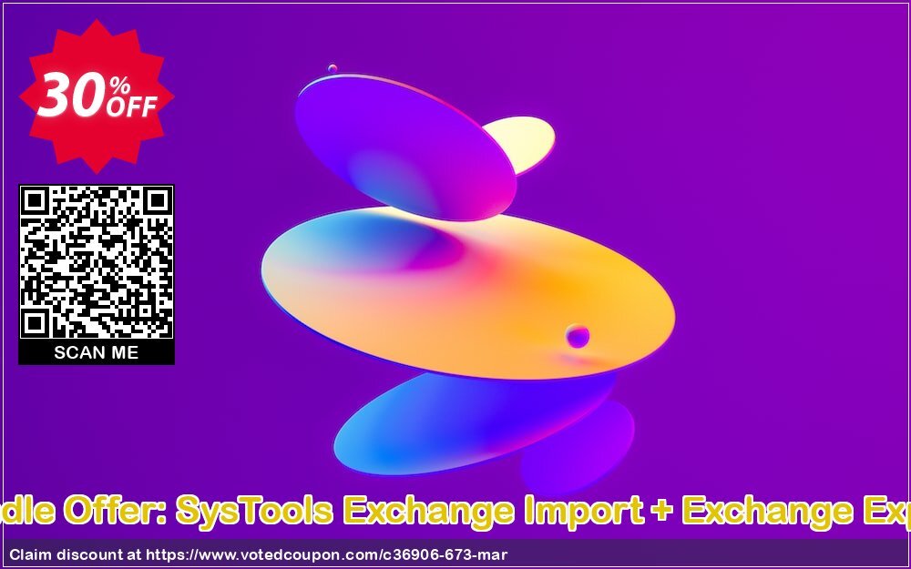 Bundle Offer: SysTools Exchange Import + Exchange Export Coupon, discount SysTools coupon 36906. Promotion: 