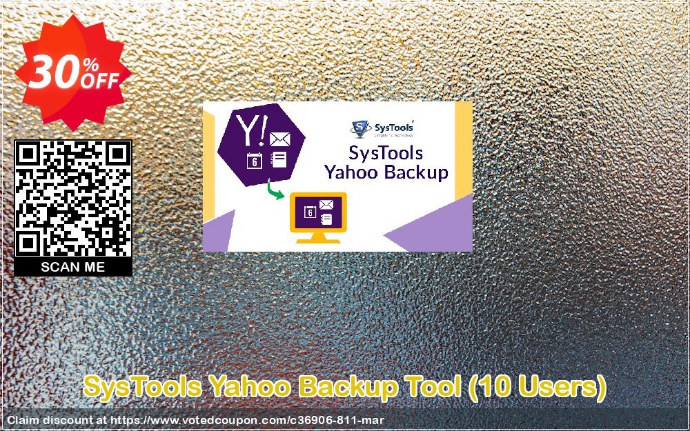 SysTools Yahoo Backup Tool, 10 Users  Coupon Code Apr 2024, 30% OFF - VotedCoupon