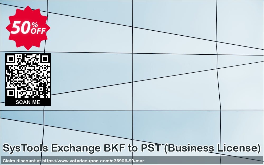 SysTools Exchange BKF to PST, Business Plan  Coupon Code Apr 2024, 50% OFF - VotedCoupon