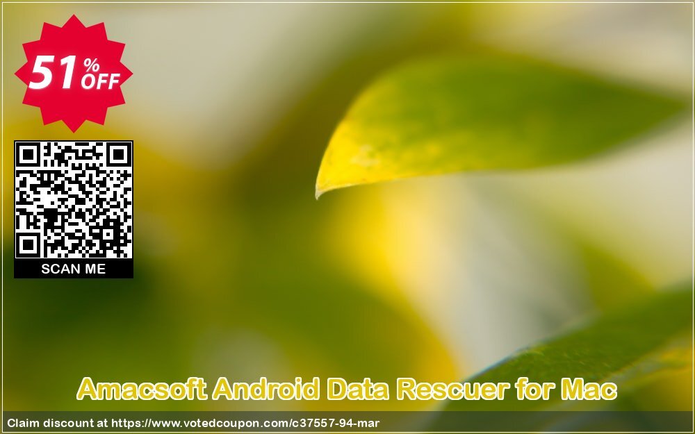 AMACsoft Android Data Rescuer for MAC Coupon, discount 50% off. Promotion: 