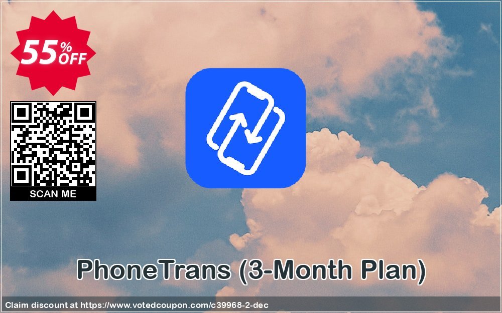 PhoneTrans, 3-Month Plan  Coupon Code Dec 2023, 55% OFF - VotedCoupon
