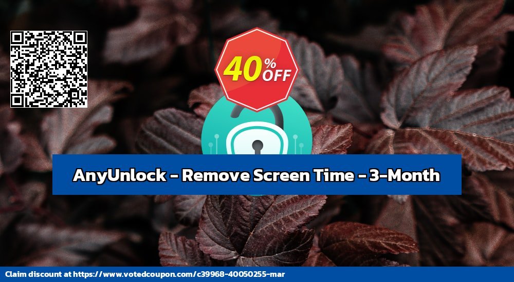 AnyUnlock - Remove Screen Time - 3-Month Coupon Code Dec 2023, 42% OFF - VotedCoupon