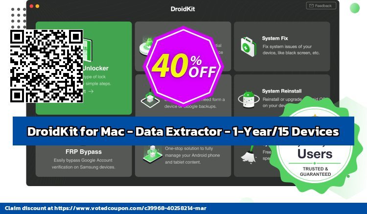 Get 40% OFF DroidKit for Mac - Data Extractor - 1-Year/15 Devices Coupon