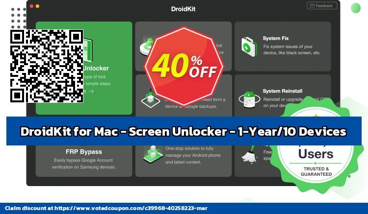 Get 41% OFF DroidKit for Mac - Screen Unlocker - 1-Year/10 Devices Coupon