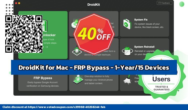 Get 40% OFF DroidKit for Mac - FRP Bypass - 1-Year/15 Devices Coupon