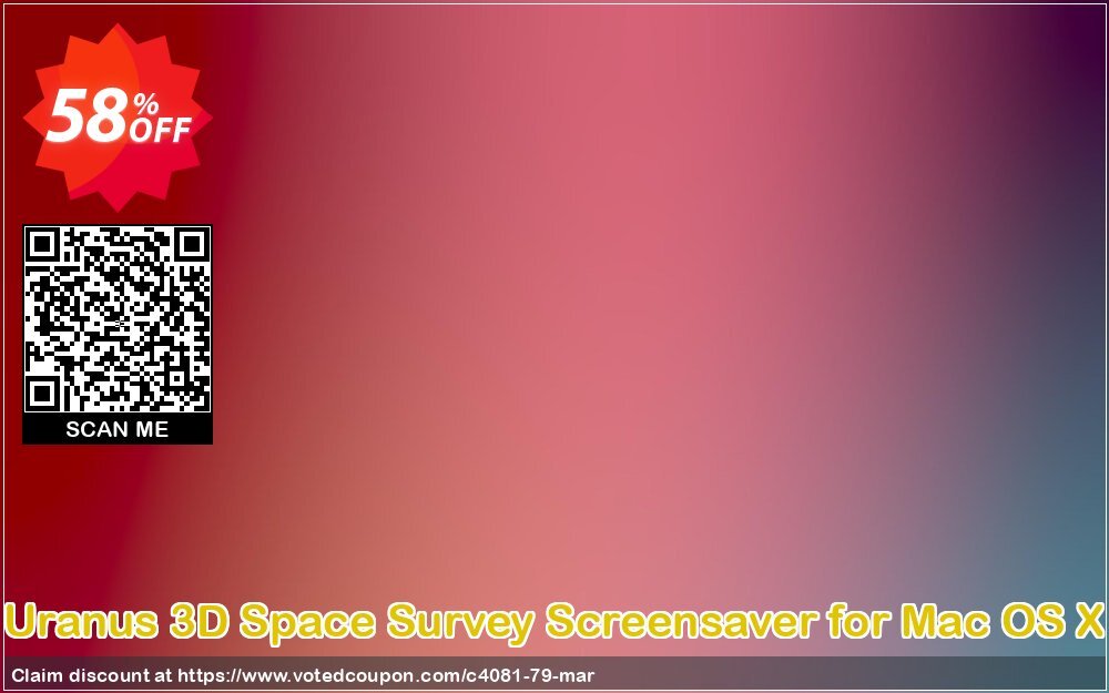 Uranus 3D Space Survey Screensaver for MAC OS X Coupon, discount 50% bundle discount. Promotion: 