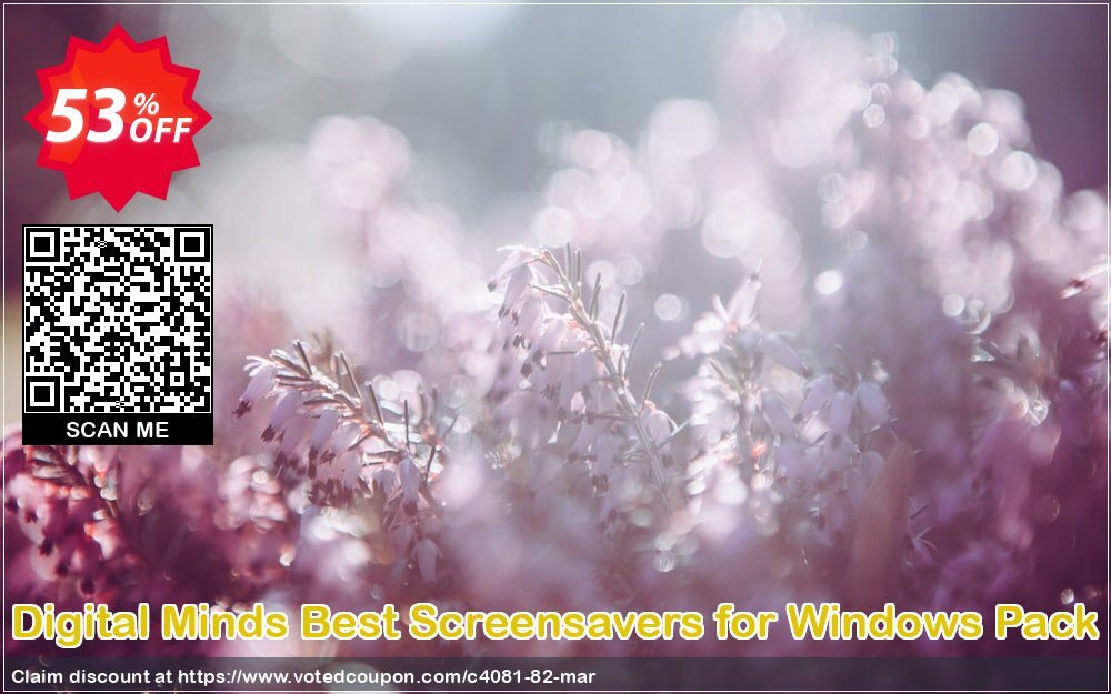 Digital Minds Best Screensavers for WINDOWS Pack Coupon, discount 50% bundle discount. Promotion: 