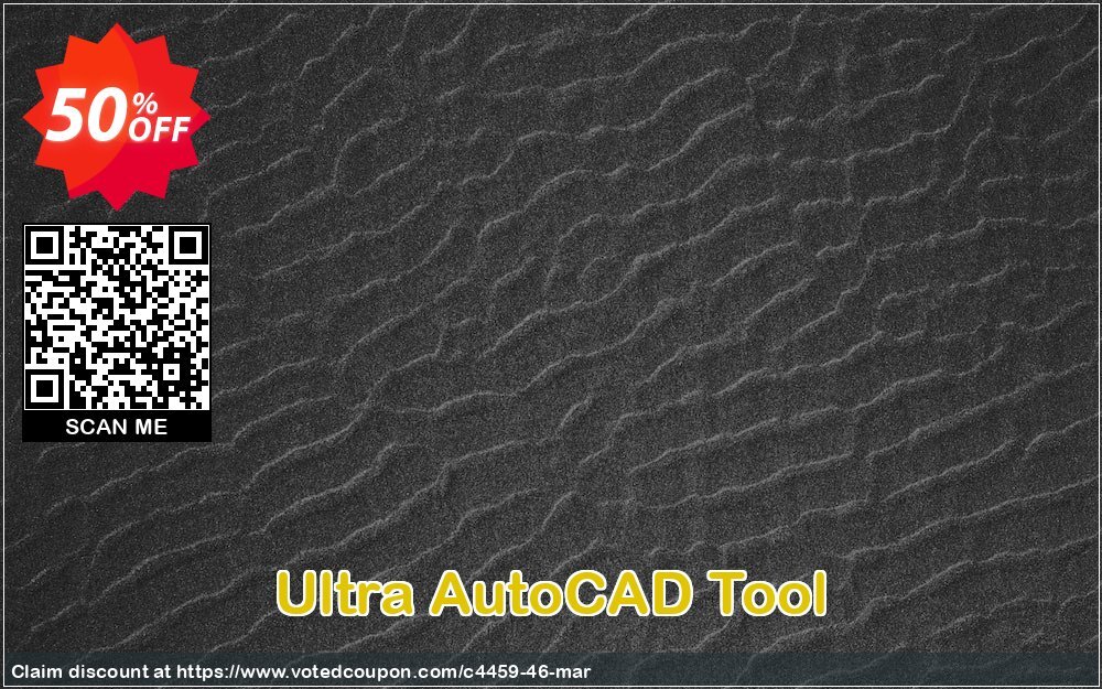 Ultra AutoCAD Tool Coupon, discount 50% Off. Promotion: 50% Off the Purchase Price