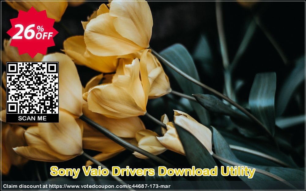 Sony Vaio Drivers Download Utility Coupon, discount Lionsea Software coupon archive (44687). Promotion: Lionsea Software coupon discount codes archive (44687)