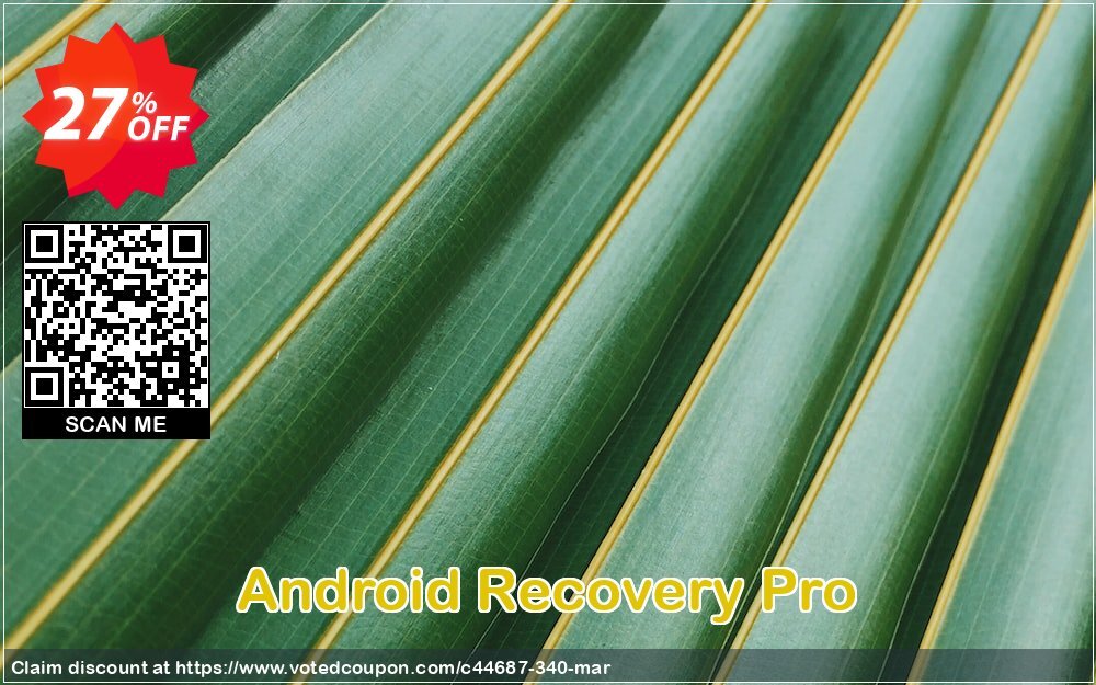 Android Recovery Pro Coupon Code Apr 2024, 27% OFF - VotedCoupon