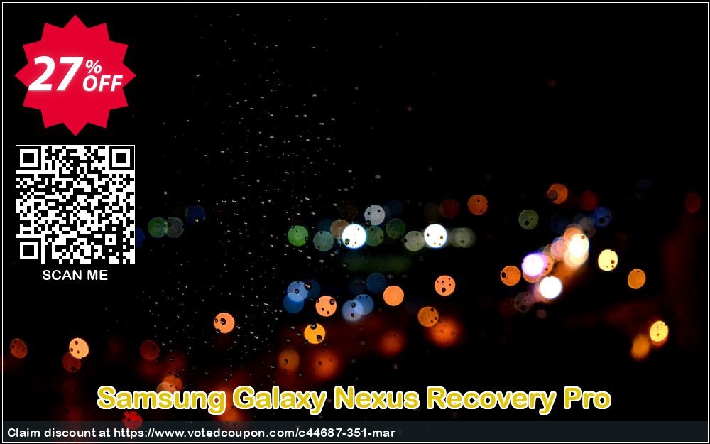 Samsung Galaxy Nexus Recovery Pro Coupon Code Apr 2024, 27% OFF - VotedCoupon