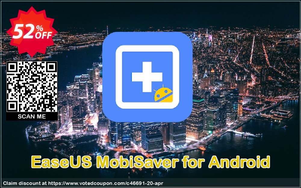 EaseUS MobiSaver for Android Coupon Code May 2024, 52% OFF - VotedCoupon