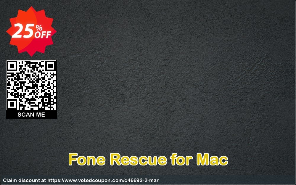 Fone Rescue for MAC Coupon Code May 2024, 25% OFF - VotedCoupon