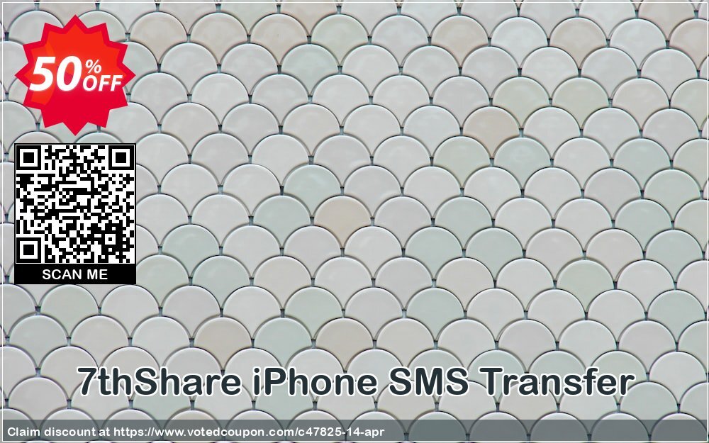 7thShare iPhone SMS Transfer Coupon, discount 50% Off Discount. Promotion: 