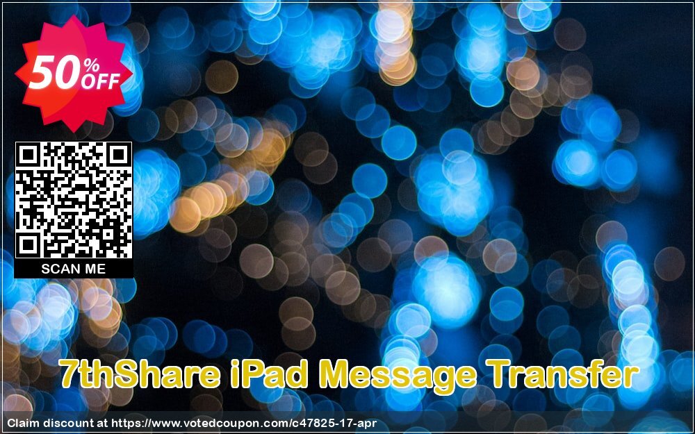 7thShare iPad Message Transfer Coupon Code Apr 2024, 50% OFF - VotedCoupon