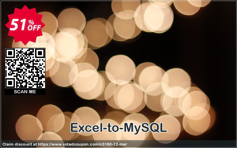 Excel-to-MySQL Coupon Code May 2024, 51% OFF - VotedCoupon