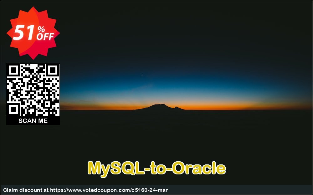 MySQL-to-Oracle Coupon Code Apr 2024, 51% OFF - VotedCoupon