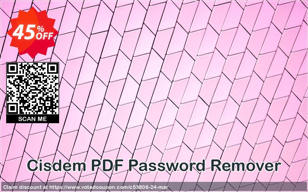 Cisdem PDF Password Remover Coupon Code May 2024, 45% OFF - VotedCoupon