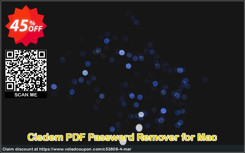 Cisdem PDF Password Remover for MAC Coupon, discount Discount from Cisdem Inc (53806). Promotion: Promo code of Cisdem.com