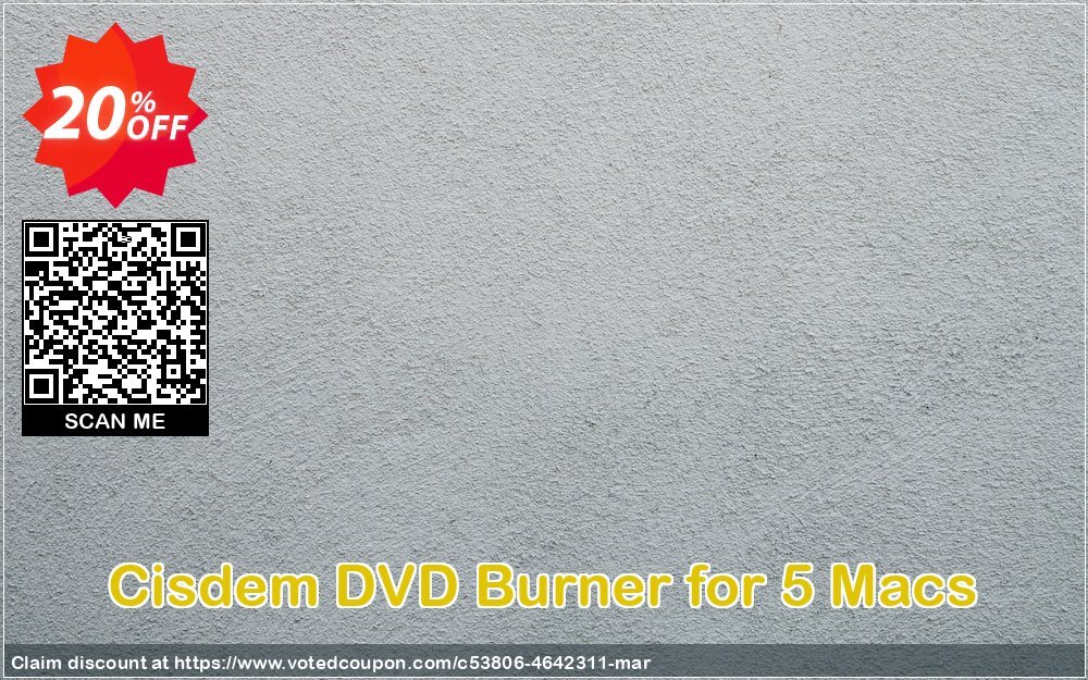 Cisdem DVD Burner for 5 MACs Coupon Code Apr 2024, 20% OFF - VotedCoupon