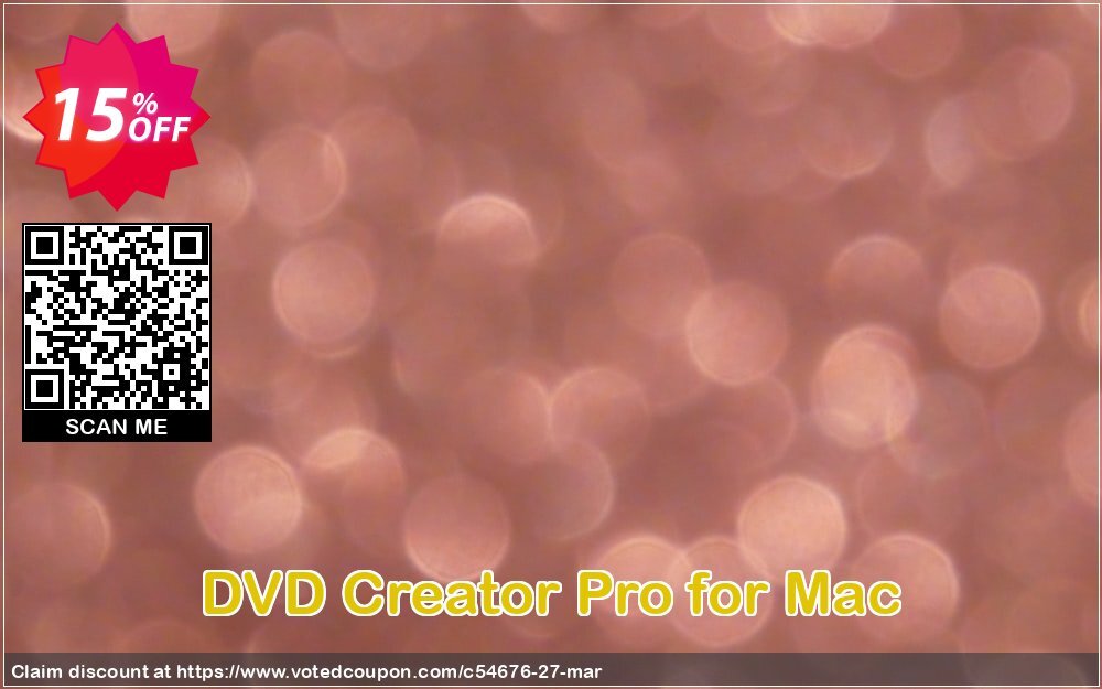 DVD Creator Pro for MAC Coupon Code May 2024, 15% OFF - VotedCoupon