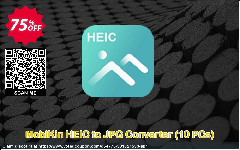 MobiKin HEIC to JPG Converter, 10 PCs  Coupon Code May 2024, 75% OFF - VotedCoupon