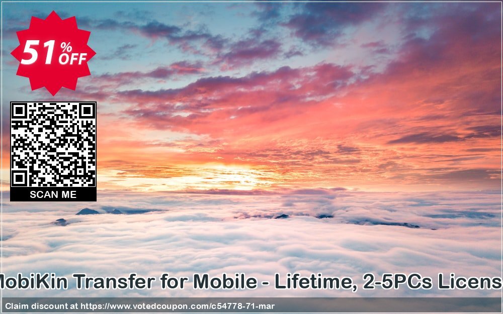 MobiKin Transfer for Mobile - Lifetime, 2-5PCs Plan Coupon, discount 50% OFF. Promotion: 