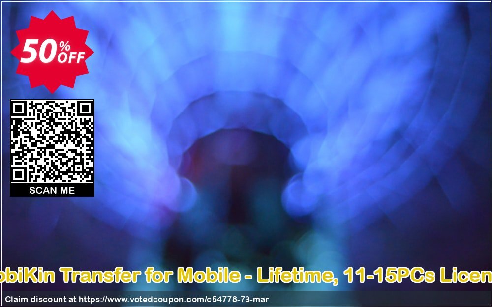 MobiKin Transfer for Mobile - Lifetime, 11-15PCs Plan Coupon, discount 50% OFF. Promotion: 