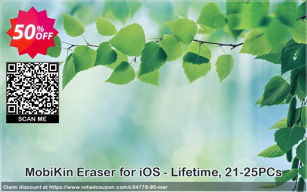 MobiKin Eraser for iOS - Lifetime, 21-25PCs Coupon, discount 50% OFF. Promotion: 