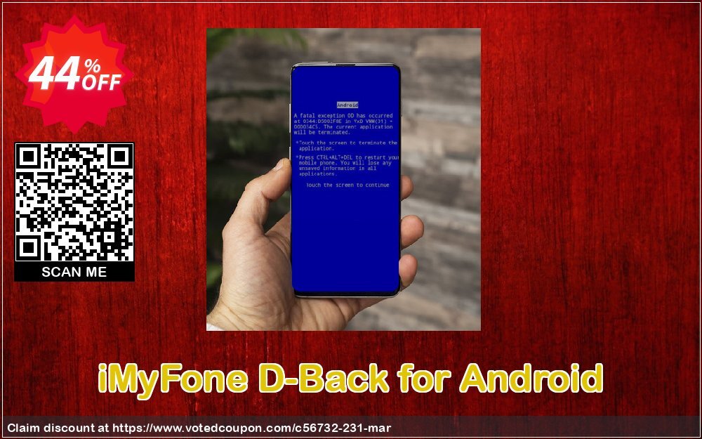 iMyFone D-Back for Android Coupon, discount 43% OFF  iMyFone D-Back for Android, verified. Promotion: Awful offer code of  iMyFone D-Back for Android, tested & approved