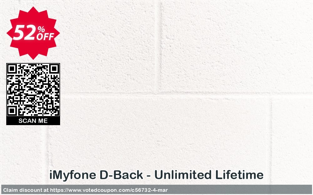 iMyfone D-Back - Unlimited Lifetime Coupon, discount iMyfone discount (56732). Promotion: iMyfone promo code