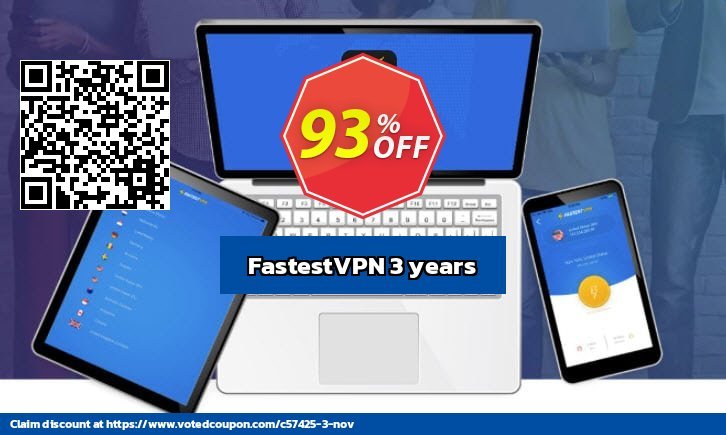 FastestVPN 3 years Coupon, discount 93% OFF FastestVPN 3 years, verified. Promotion: Super offer code of FastestVPN 3 years, tested & approved