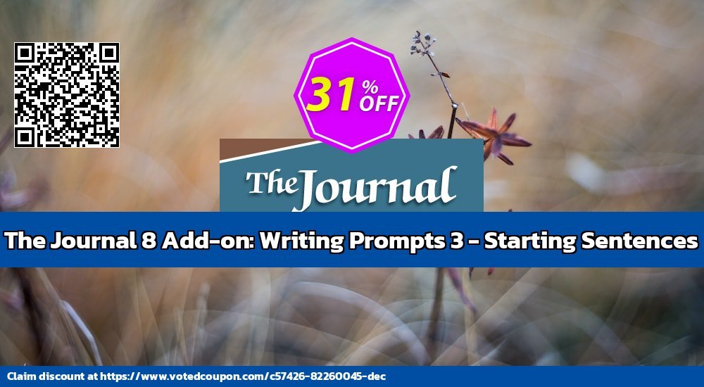 The Journal 8 Add-on: Writing Prompts 3 - Starting Sentences Coupon, discount 31% OFF The Journal 8 Add-on: Writing Prompts 3 - Starting Sentences, verified. Promotion: Best discount code of The Journal 8 Add-on: Writing Prompts 3 - Starting Sentences, tested & approved