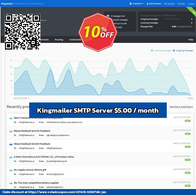 Kingmailer SMTP Server Coupon, discount 10% OFF Kingmailer SMTP Server $5.00 / month, verified. Promotion: Special promotions code of Kingmailer SMTP Server $5.00 / month, tested & approved