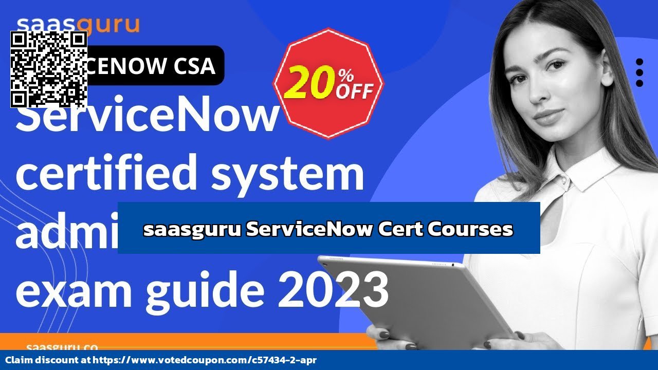 saasguru ServiceNow Cert Courses Coupon, discount 20% OFF saasguru ServiceNow Cert Courses, verified. Promotion: Stunning promo code of saasguru ServiceNow Cert Courses, tested & approved