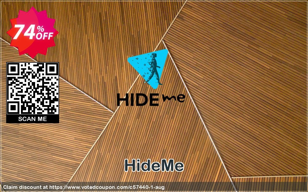 HideMe Coupon, discount 73% OFF HideMe, verified. Promotion: Fearsome discount code of HideMe, tested & approved