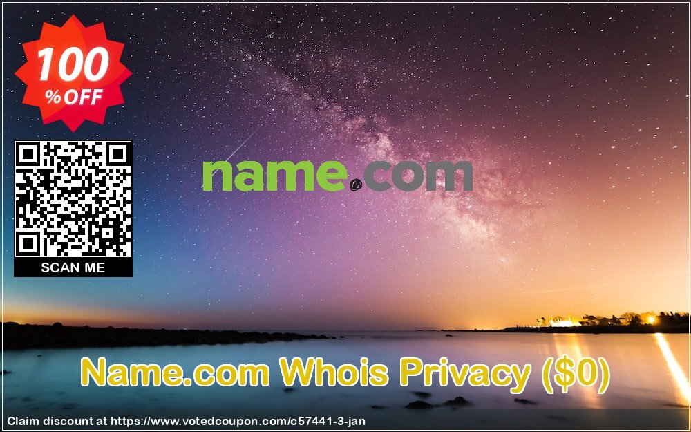 Name.com Whois Privacy, $0  Coupon, discount 98% OFF Name.com Whois Privacy ($0), verified. Promotion: Dreaded promo code of Name.com Whois Privacy ($0), tested & approved
