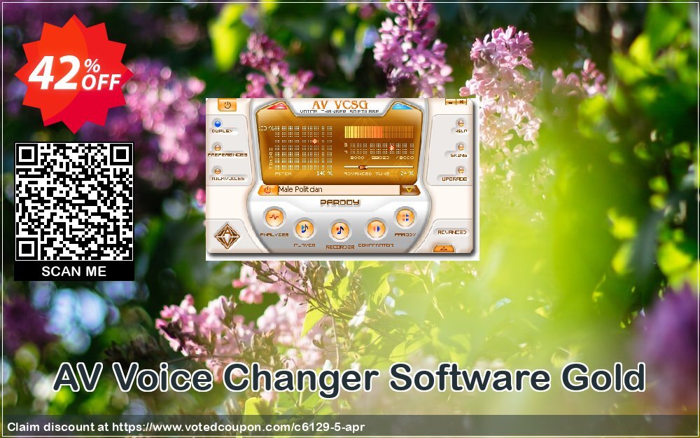 AV Voice Changer Software Gold Coupon, discount 20% Voice changer gold discount. Promotion: AV Voice Changer Software Gold Discount 20% AVSO-30OFFALL; AVSO-MC5H-BLHP