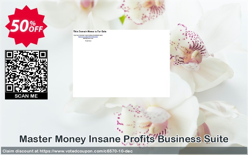 Master Money Insane Profits Business Suite Coupon, discount PID:6570-10. Promotion: 50