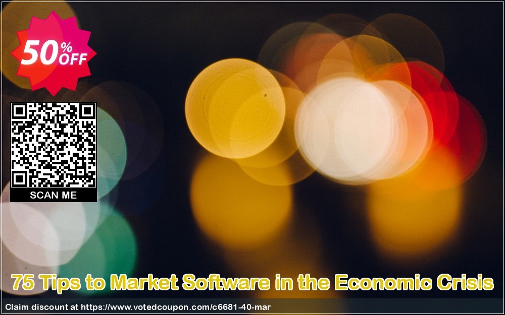 75 Tips to Market Software in the Economic Crisis Coupon Code May 2024, 50% OFF - VotedCoupon