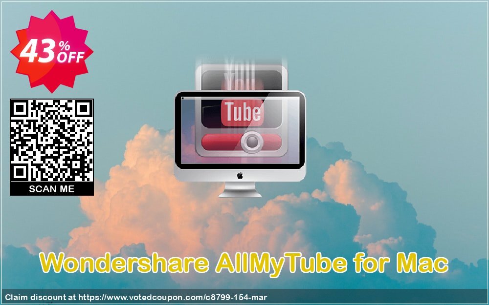 Wondershare AllMyTube for MAC Coupon, discount 30% OFF Wondershare AllMyTube for Mac, verified. Promotion: Wondrous discounts code of Wondershare AllMyTube for Mac, tested & approved