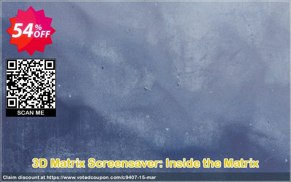 3D Matrix Screensaver: Inside the Matrix Coupon, discount Discount 50% for all products. Promotion: