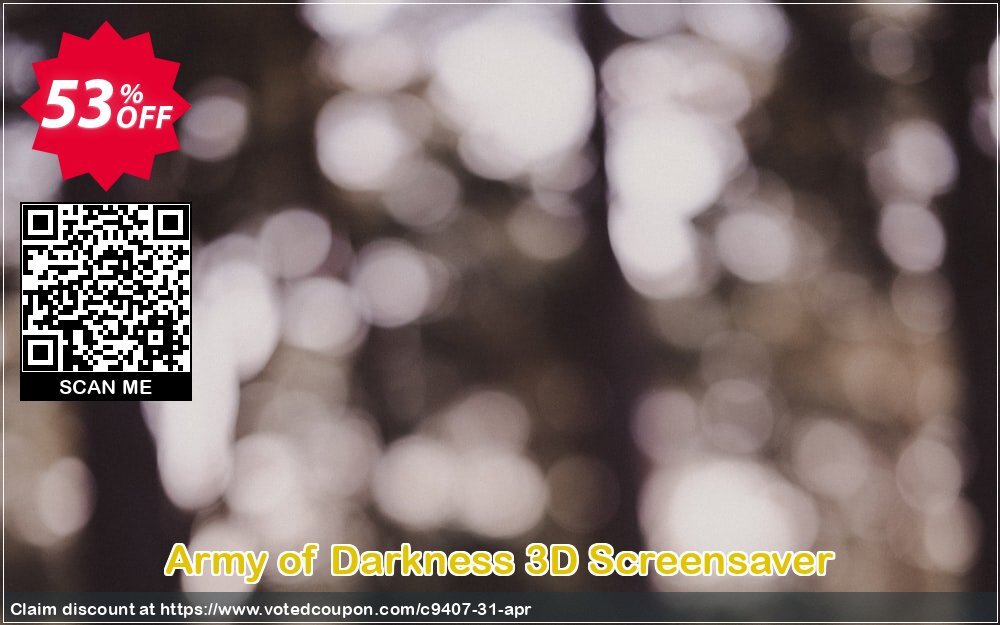 Army of Darkness 3D Screensaver Coupon Code Apr 2024, 53% OFF - VotedCoupon