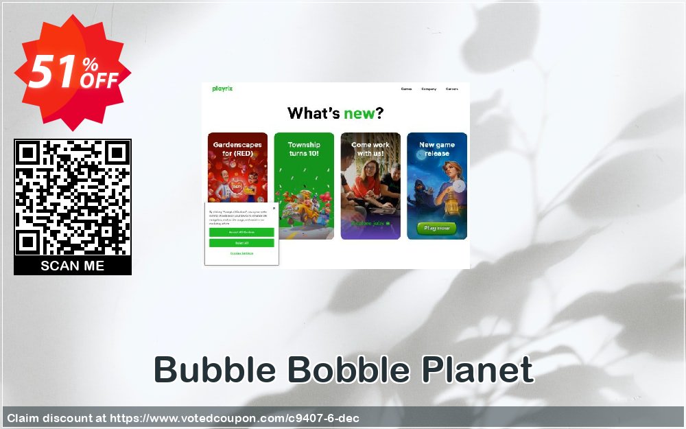 Bubble Bobble Planet Coupon, discount Discount 50% for all products. Promotion: 